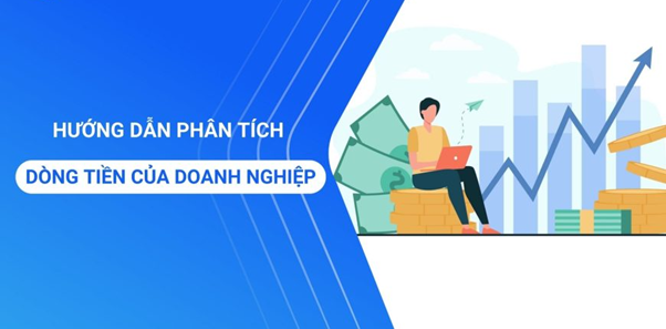 phân tích dòng tiền của doanh nghiệp