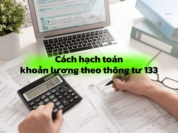 hạch toán tiền lương theo thông tư 133