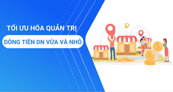 quản trị dòng tiền doanh nghiệp vừa và nhỏ