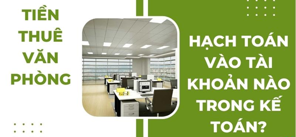 hạch toán chi phí thuê văn phòng