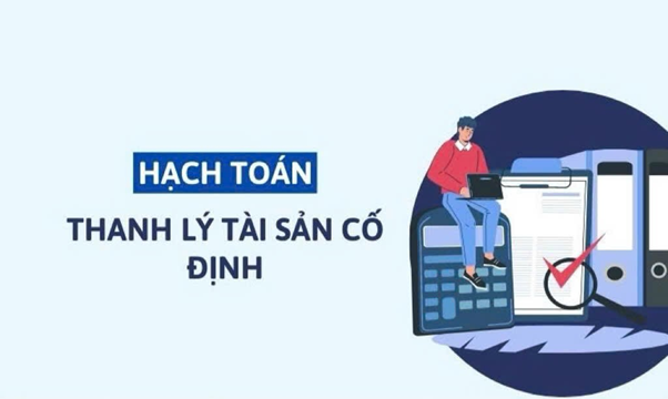 cách hạch toán thanh lý tài sản cố định